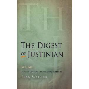 Digest of Justinian, Volume 1 | Alan Watson (2009)