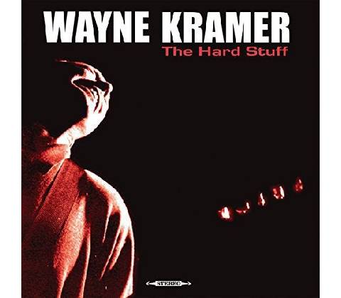 Kramer Wayne - Hard Stuff LP