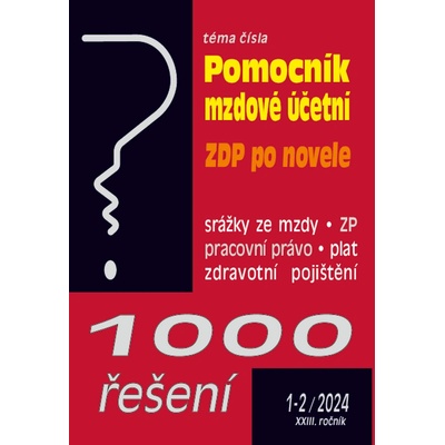 1000 řešení č. 1-2 / 2024 - Pomocní mzdové účetní