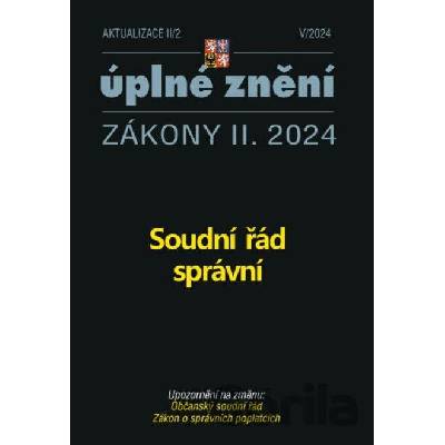Aktualizace II/2 / 2024 - Soudní řád správní - Poradce s.r.o.