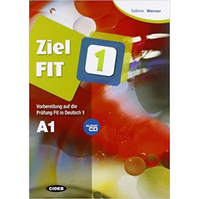 Ziel Fit 1 cvičebnica vr. audio CD príprava k nemeckej skúške Fit in Deutsch 1