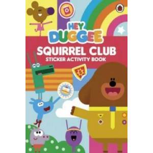 Hey Duggee: Squirrel Club Sticker Activity Book | Ladybird (2015)