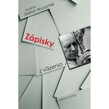 Zápisky z väzenia - Stefan Wyszyński