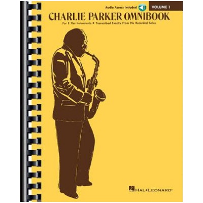 Charlie Parker Omnibook - Volume 1 - Transcribed Exactly from His Recorded Solos: E-Flat Instruments Edition with Online Audio