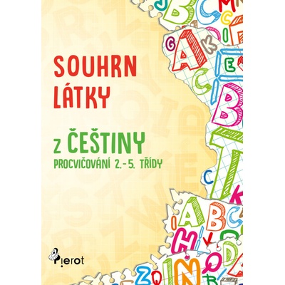 Petr Šulc Souhrn látky z češtiny