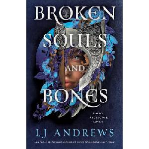 Broken souls and bones | ANDREWS LJ (ISBN: 9780593818671)