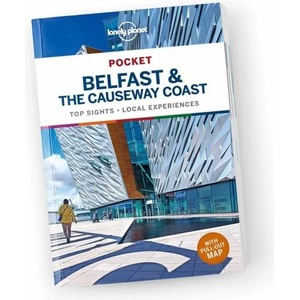 Lonely Planet Pocket Belfast & the Causeway Coast | Lonely Planet (ISBN: 9781788684682)