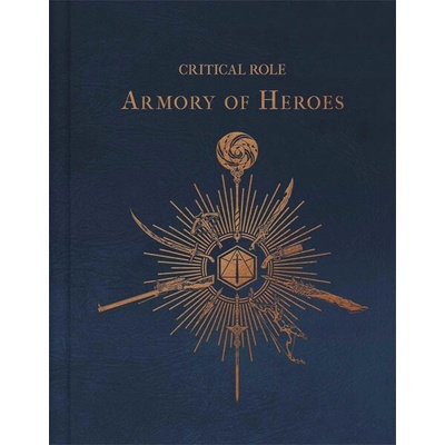 Critical Role: The Armory of Heroes