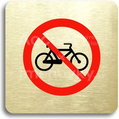 ACCEPT Piktogram zákaz jízdy na bicyklu - zlatá tabulka - barevný tisk bez rámečku