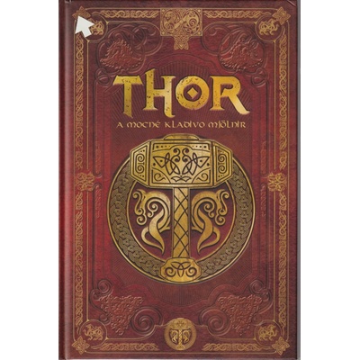Thor a mocné kladivo Mjölnir - Sergio A. Sierra