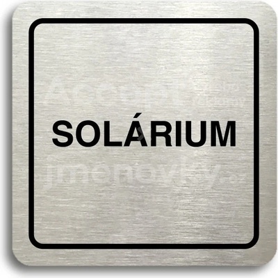 ACCEPT Piktogram solárium III - stříbrná tabulka - černý tisk