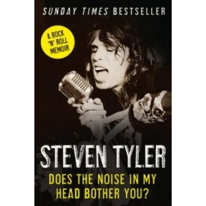 Does the Noise in My Head Bother You? | Steven Tyler (2012)