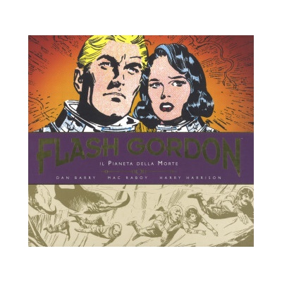 pianeta della morte. Flash Gordon. Tutte le tavole domenicali 1967-1971 | Dan Barry, Emmanuel Mac Raboy, Harry Harrison