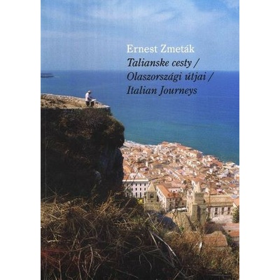 Talianske cesty - Ernest Zmeták