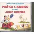 Kroner, Jozef: Maťko a Kubko