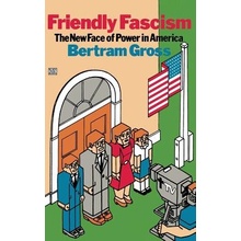 Friendly Fascism Gross BertramPevná vazba