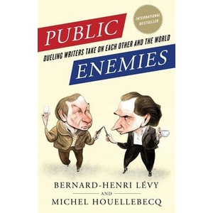 Public Enemies: Dueling Writers Take on Each Other and the World (ISBN: 9780812980783)