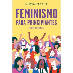 FEMINISMO PARA PRINCIPIANTES (ISBN: 9788413140803)