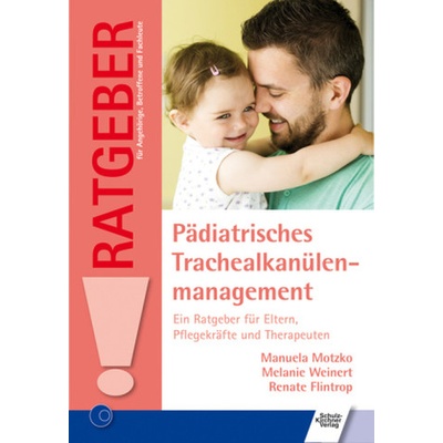 Pädiatrisches Trachealkanülenmanagement