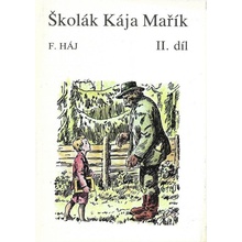 Školák Kája Mařík II. díl