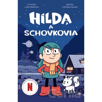 Hilda a schovkovia - Stephen Davies, Luke Pearson, Seaerra Miller