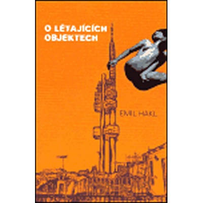 O létajících objektech - Emil Hakl