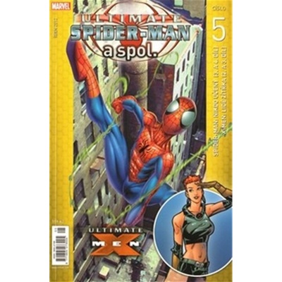 Ultimate Spider man a spol. 5, B. Bendis