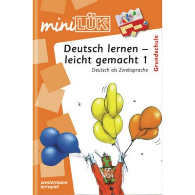 Deutsch lernen - leicht gemacht. Tl.1