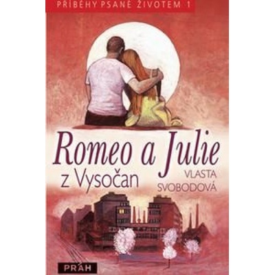 Romeo a Julie z Vysočan