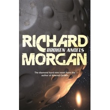 Broken Angels - GOLLANCZ S.F. - Richard Morgan