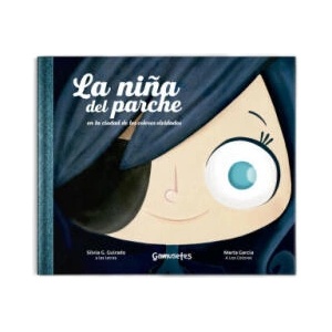 La niña del parche | G. Guirado, Silvia, García Pérez, Marta (2020)