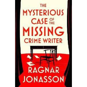 Mysterious Case of the Missing Crime Writer | Ragnar Jonasson (2025)