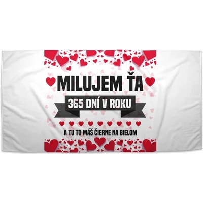 Sablio ručník miluji tě 365 dní v roce 70 x 140 cm