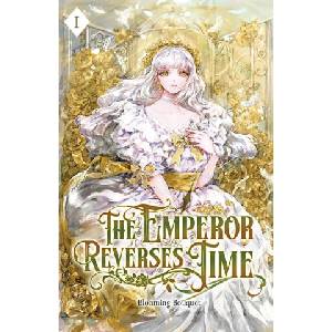 The Emperor Reverses Time (ISBN: 9781959742364)