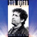 Hudba Bob Dylan - GOOD AS I BEEN TO YOU LP