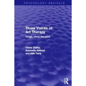 Three Voices of Art Therapy (Psychology Revivals) | Kim Terry (ISBN: 9780415839686)