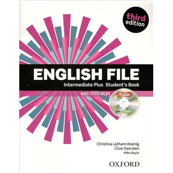English File third edition Intermediate Plus Student´s book without iTutor CD-ROM - Christina Latham-Koenig, Clive Oxenden
