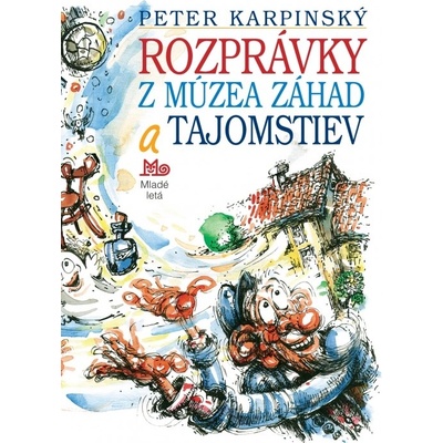 Rozprávky z múzea záhad a tajomstiev