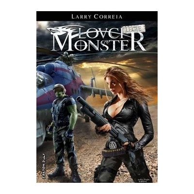 Lovci monster Legie - Larry Correia