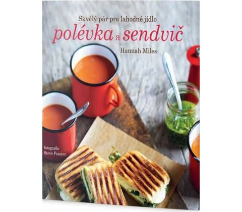 Polévka a sendvič