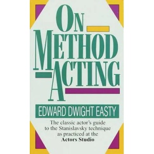 On Method Acting | Edward Dwight Easty (2007)