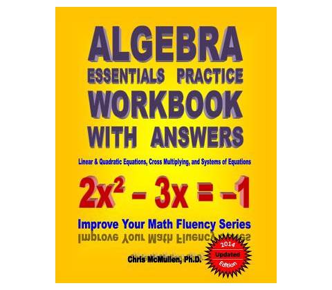 Algebra Essentials Practice Workbook with Answers