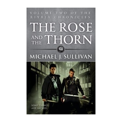 The Rose and the Thorn: Book 2 of The Riyria... - Michael J Sullivan