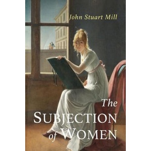 The Subjection of Women (ISBN: 9781684220755)