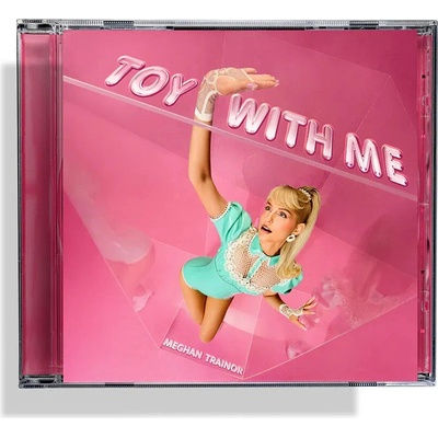 Trainor Meghan: Toy With Me - CD