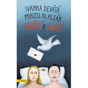 Soužití k zabití | Miroslav Plzák, Ivanka Devátá (2021)