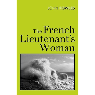 FRENCH LIEUTENANT´S WOMAN - FOWLES, J.