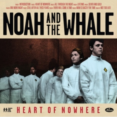 Heart of Nowhere - Noah and the Whale LP