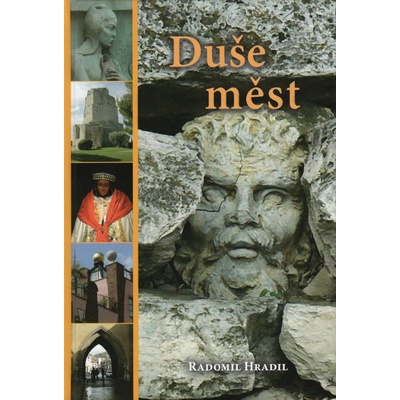 Duše měst - Radomil Hradil