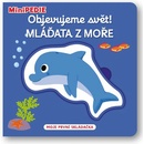 MiniPEDIE Objevujeme svět! Mláďata z moře